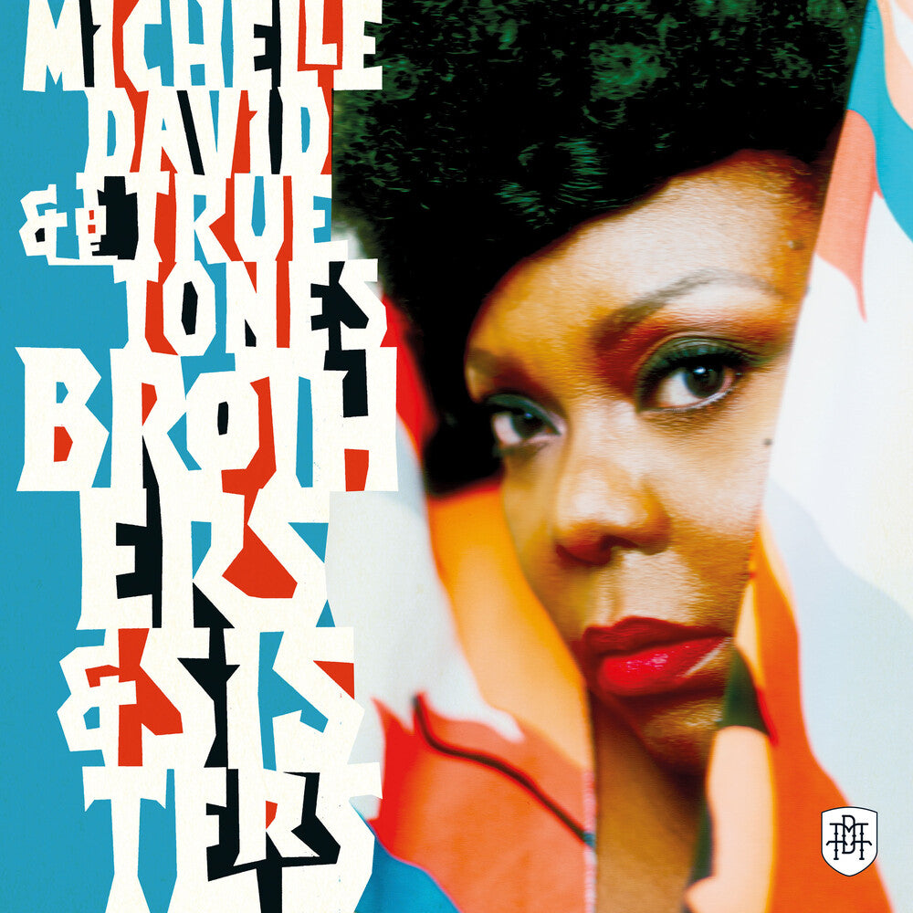 Michelle David  & True-Tones- Brothers & Sisters [ vinyl ]