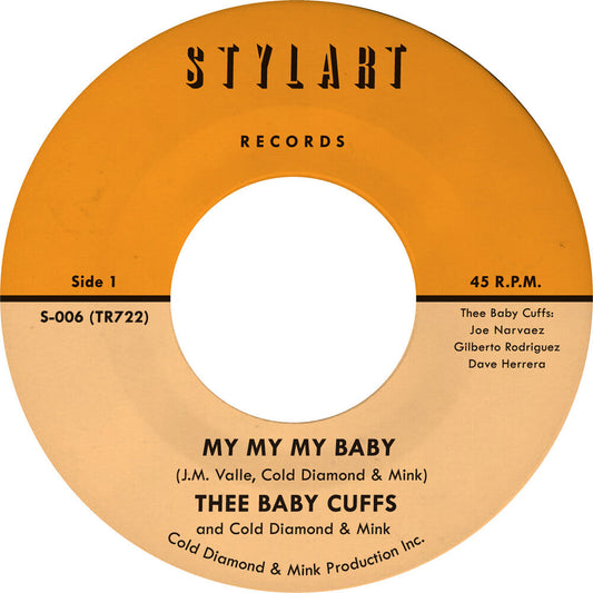 Thee Baby Cuffs / Cold Diamond & Mink- My My My Baby/My My My Baby (Instrumental) [ vinyl ]