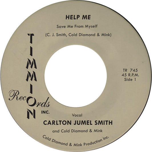 Carlton Smith  Jumel / Cold Diamond & Mink- Help Me (Save Me From Myself) [ vinyl ]