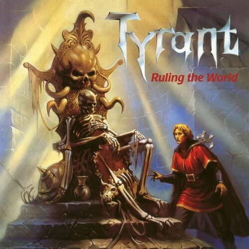 Tyrant- Ruling The World [ vinyl ]