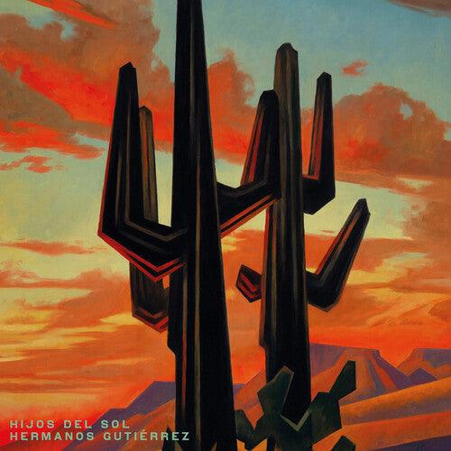 Hermanos Gutierrez- Hijos Del Sol [ vinyl ]