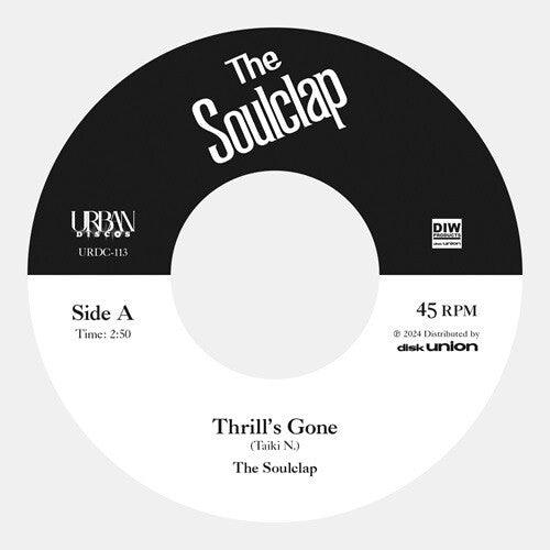 Soulclap- Thrill's Gone / When I Get Low [ vinyl ]