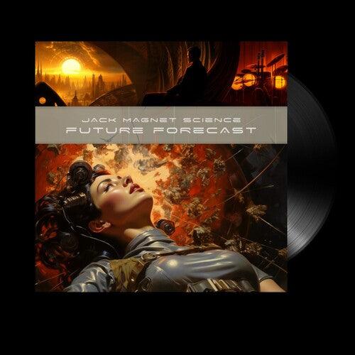 Jack Magnet Science- Future Forecast [ vinyl ]