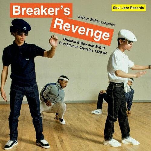 Arthur Baker- Arthur Baker Presents Breakers Revenge - Original B-Boy and B-Girl     Breakdance Classics 1970-84 [ vinyl ]