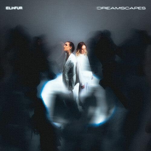 Eli & Fur- Dreamscapes [ vinyl ]