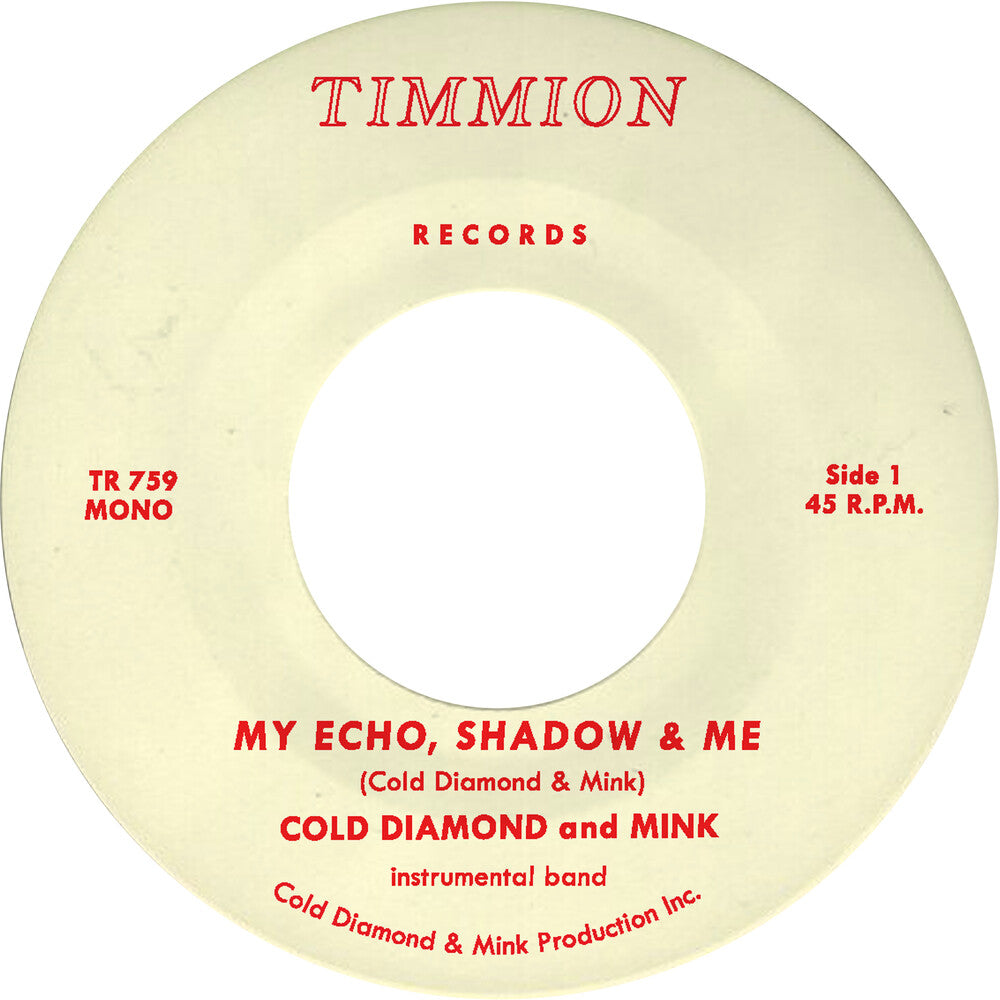 Cold Diamond / Mink & Jonny Benavidez- My Echo, Shadow And Me (Instrumental) [ vinyl ]