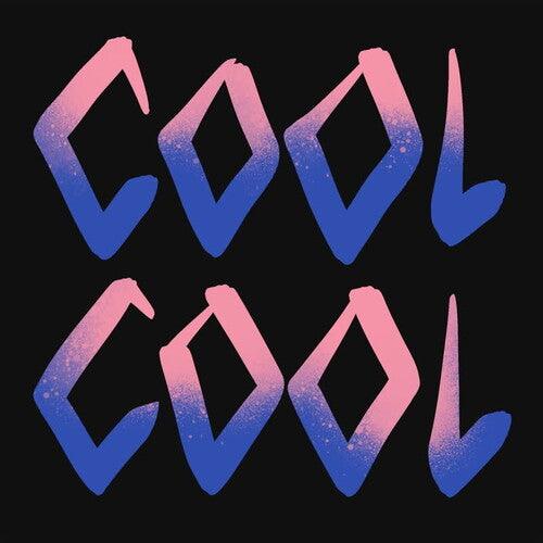 Cool Cool [ vinyl ]