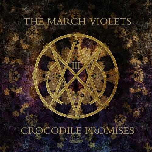 March Violets- Crocodile Promises [ vinyl ]