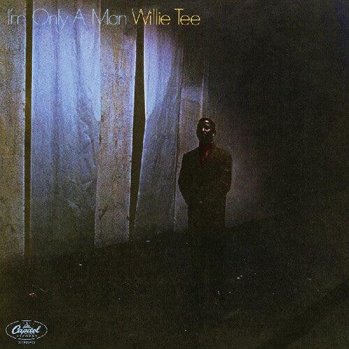 Willie Tee- I'm Only A Man [ vinyl ]