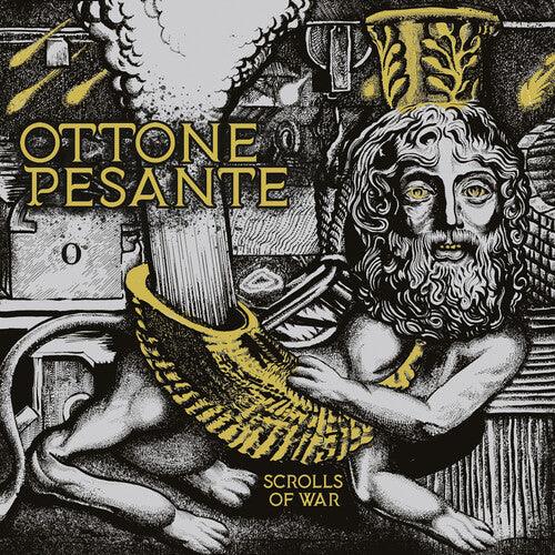 Ottone Pesante- Scrolls Of War [ vinyl ]