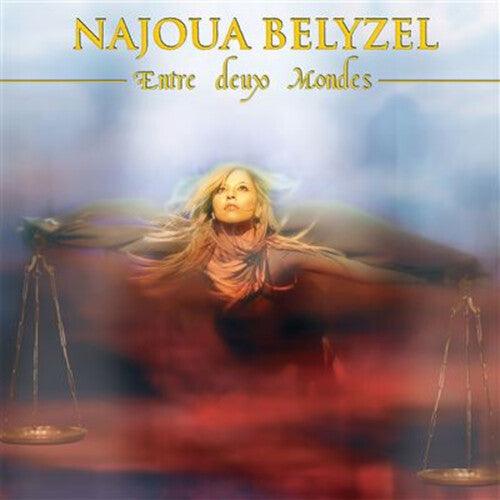 Najoua Belyzel- Entre Deux Mondes - en Equilibre [ vinyl ]