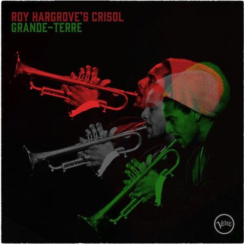 Roy ( Roy Hargrove's Crisol ) Hargrove- Grande-Terre [ vinyl ]