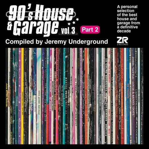 Various Artists- 90's House And Garage, Vol. 3: Compiled By Jeremy Underground (Pt. 2) [ vinyl ]