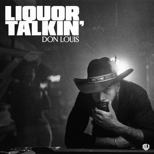 Don Louis- Liquor Talkin' [ vinyl ]