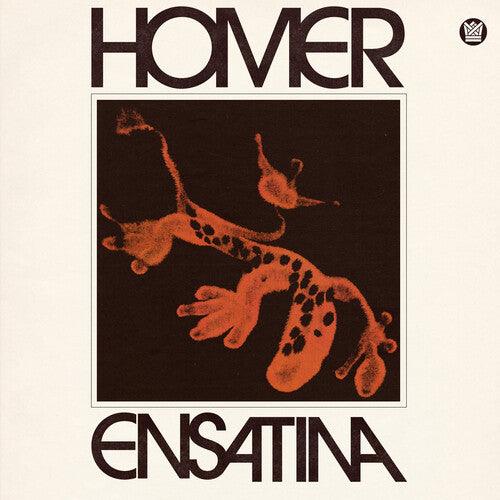 Homer- Ensatina (Indie Exclusive Vinyl)
