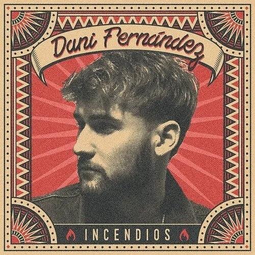 Dani Fernandez- Incendios [ vinyl ]
