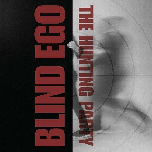 Blind Ego- The Hunting Party [ vinyl ]