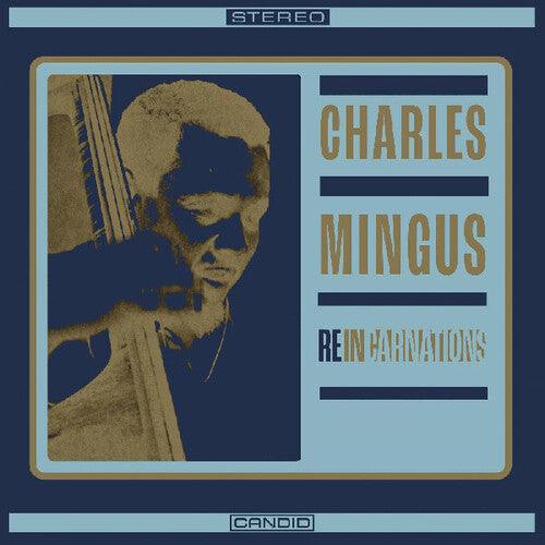 Charles Mingus- Reincarnations [ vinyl ]