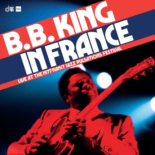 B.B. King- B.B. King In France: Live At The 1977 Nancy Jazz Pulsations Festival -BF24 [ vinyl ]