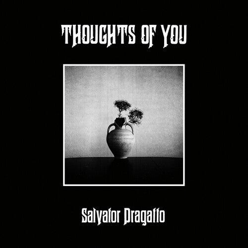 Salvator Dragatto- Thoughts of You [ vinyl ]