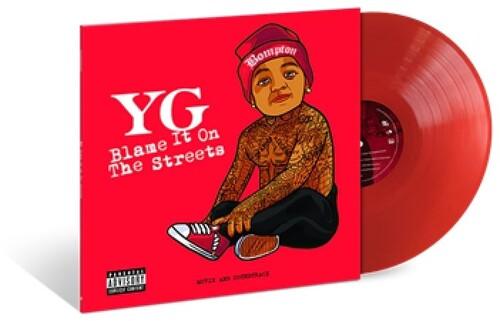 YG- Blame It On The Streets [Translucent Red LP] [ vinyl ]