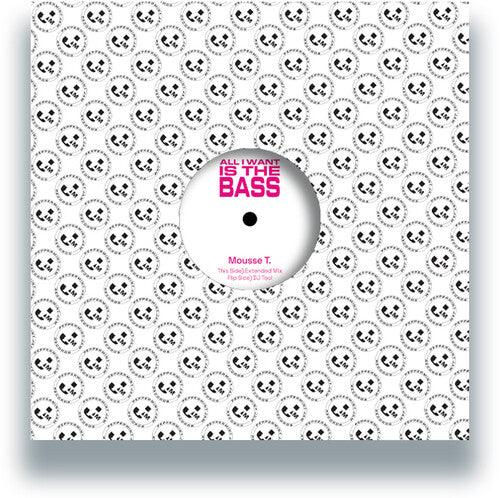 Mousse T- All I Want Is The Bass [ vinyl ]