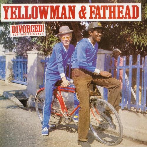 Yellowman & Fathead- Divorced (for Your Eyes Only) [ vinyl ]