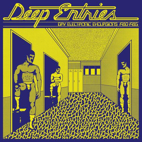 Various Artists- Deep Entries: Gay Electronic Excursions 1979-1985 (Various Artists) [ vinyl ]