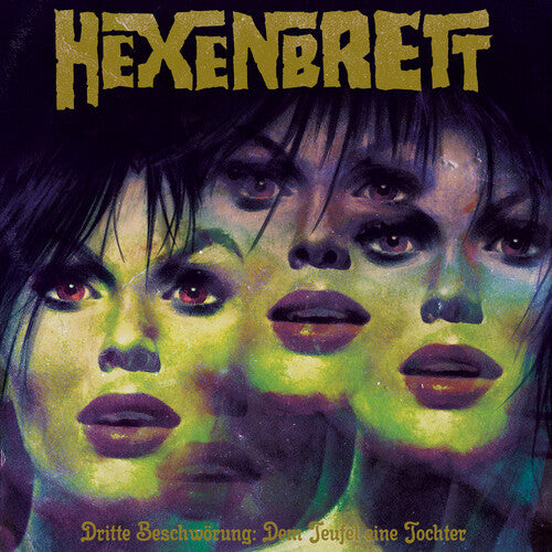 Hexenbrett- Dritte Beschworung: Dem Teufel Eine Tochter [ vinyl ]