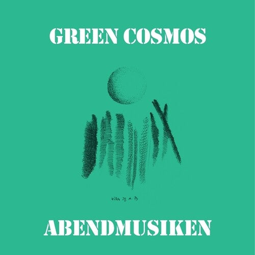 Green Cosmos- Abendmusiken [ vinyl ]
