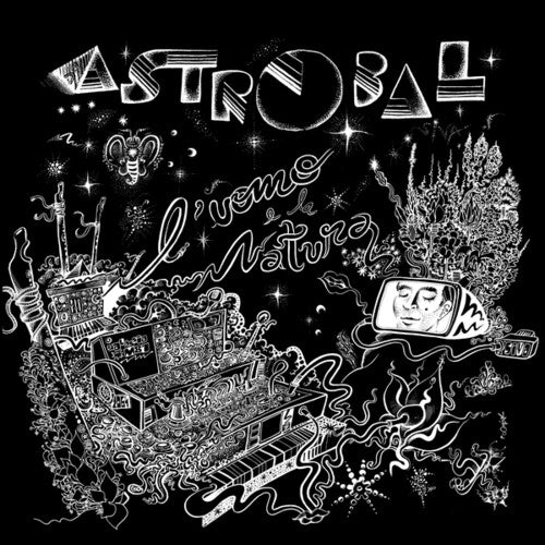 Astrobal- L'uomo e La natura [ vinyl ]