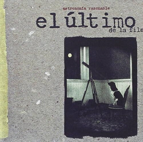 El Ultimo De La Fila- Astronomia Razonable [ vinyl ]