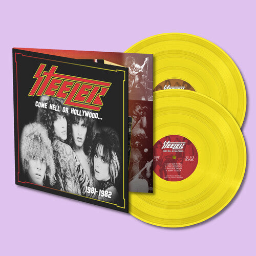 Steeler- Come Hell or Hollywood 1981-1982 - Yellow [ vinyl ]