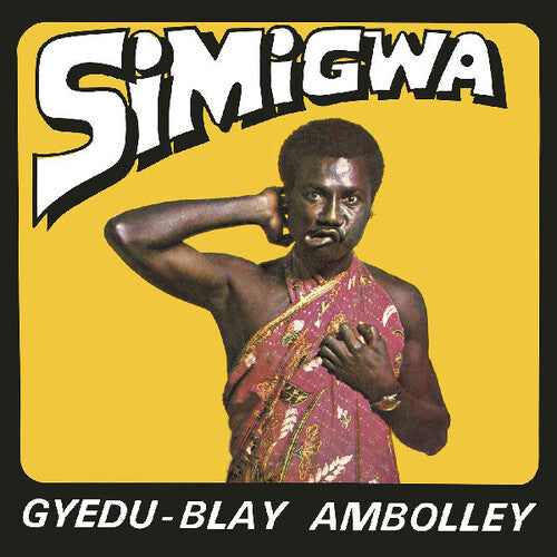 Gyedu-Blay Ambolley- Simigwa [ vinyl ]