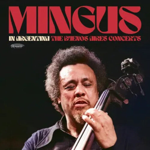 Charles Mingus- In Argentina: The Buenos Aires Concerts -RSD25 [ vinyl ]