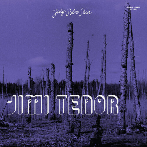 Jimi Tenor- July Blue Skies [ vinyl ]