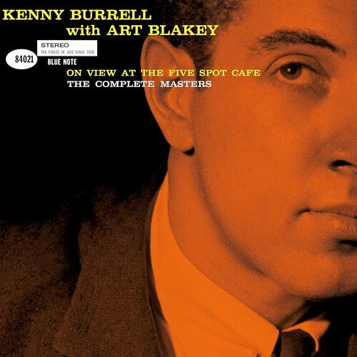 Kenny Burrell with Art Blakey- On View At The Five Spot Cafe: The Complete Masters (Blue Note Tone Poet Series) [ vinyl ]