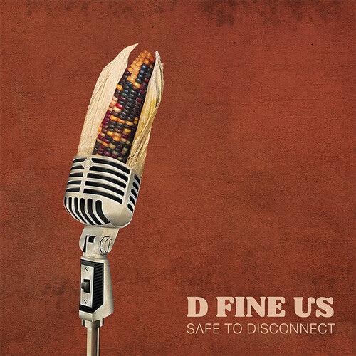 D Fine Us- Safe To Disconnect [ vinyl ]