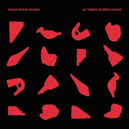 Pacha Wakay Munan- El Tiempo Quiere Cantar [ vinyl ]