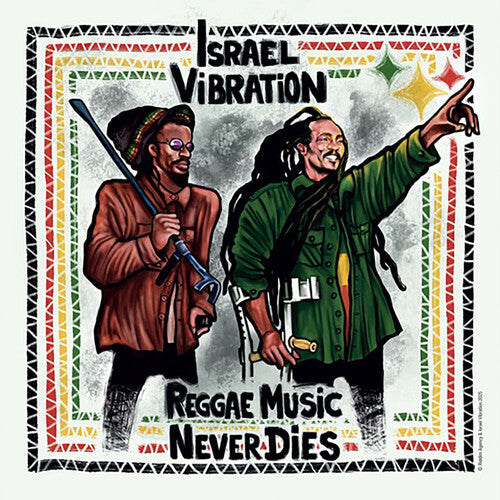 Israel Vibration- Reggae Music Never Dies [ vinyl ]