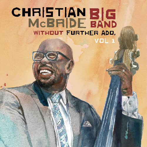 Christian McBride Big Band- Without Further Ado, Vol 1 [ vinyl ]