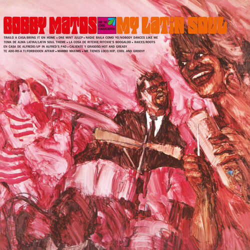 Bobby Matos & The Combo Conquistadores- My Latin Soul [ vinyl ]