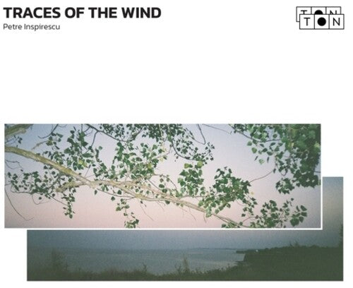 Petre Inspirescu- Traces Of The Wind [ vinyl ]