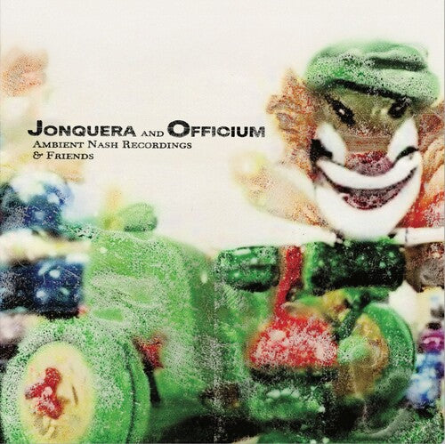 Jonquera & Officium- Ambient Nash Recordings & Friends [ vinyl ]