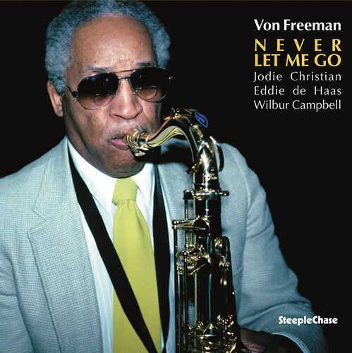 Von Freeman- Never Let Me Go [ vinyl ]