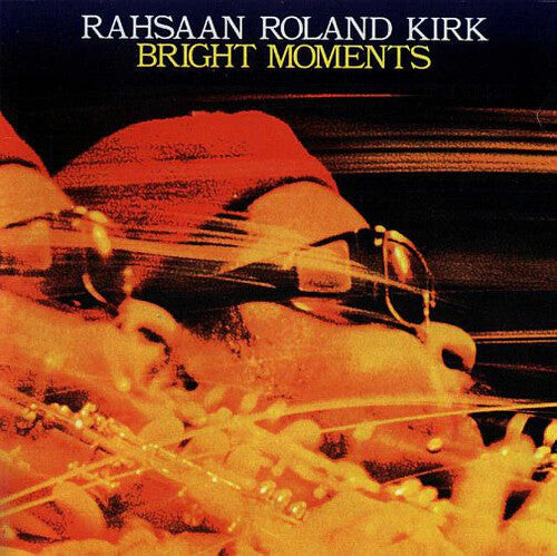 Rahsaan Roland Kirk- Bright Moments [ vinyl ]