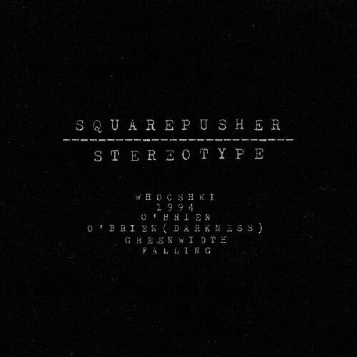 Squarepusher- Stereotype [ vinyl ]