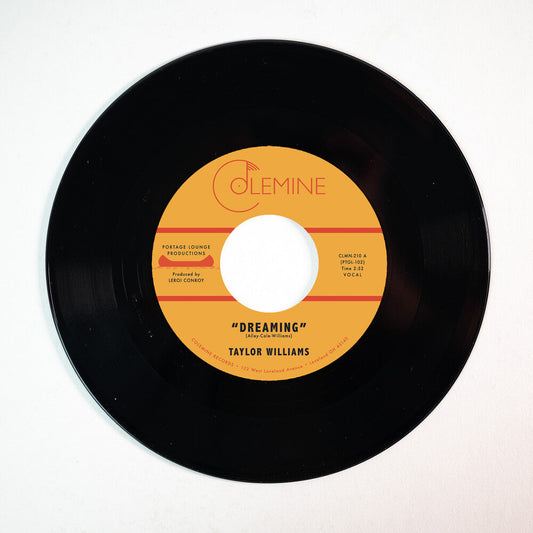 Taylor Williams- Dreaming / What About Me [ vinyl ]