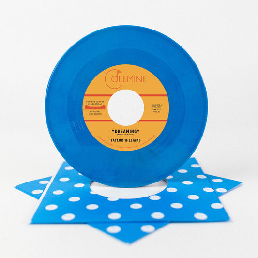 Taylor Williams- Dreaming / What About Me - Blue (Blue) [Colored Vinyl]