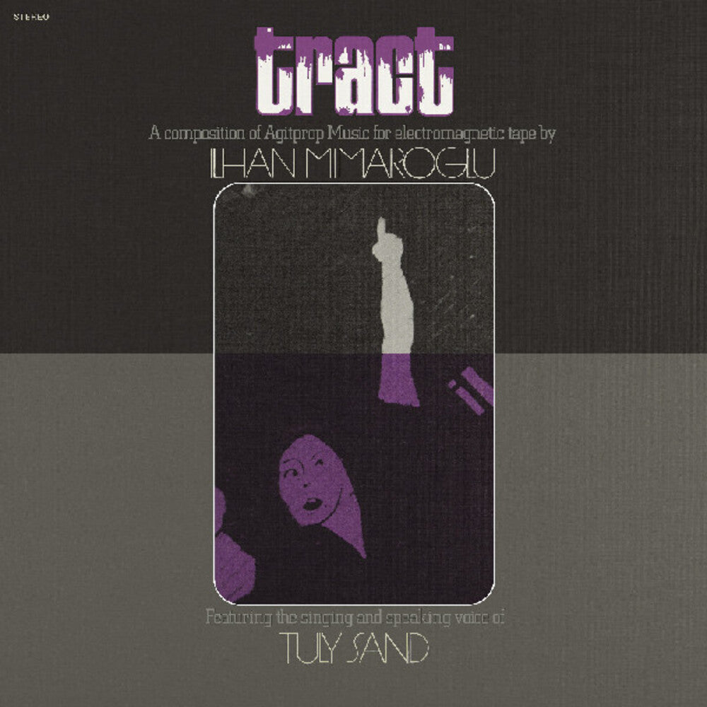 Ilhan Mimaroglu- Tract: A Composition Of Agitprop Music For [ vinyl ]
